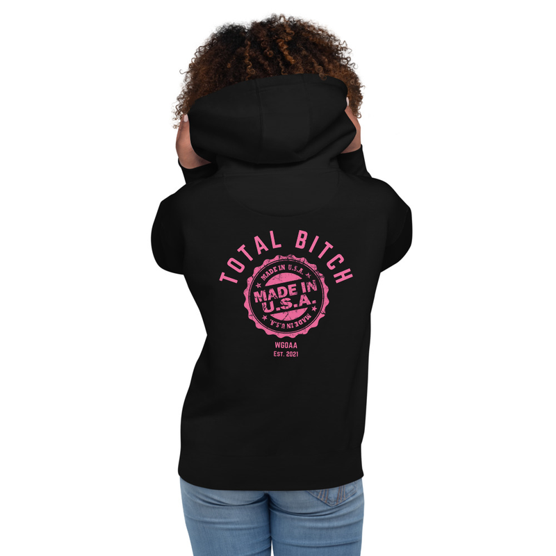 Total Bitch - WGOAA Unisex Hoodie – S, Black