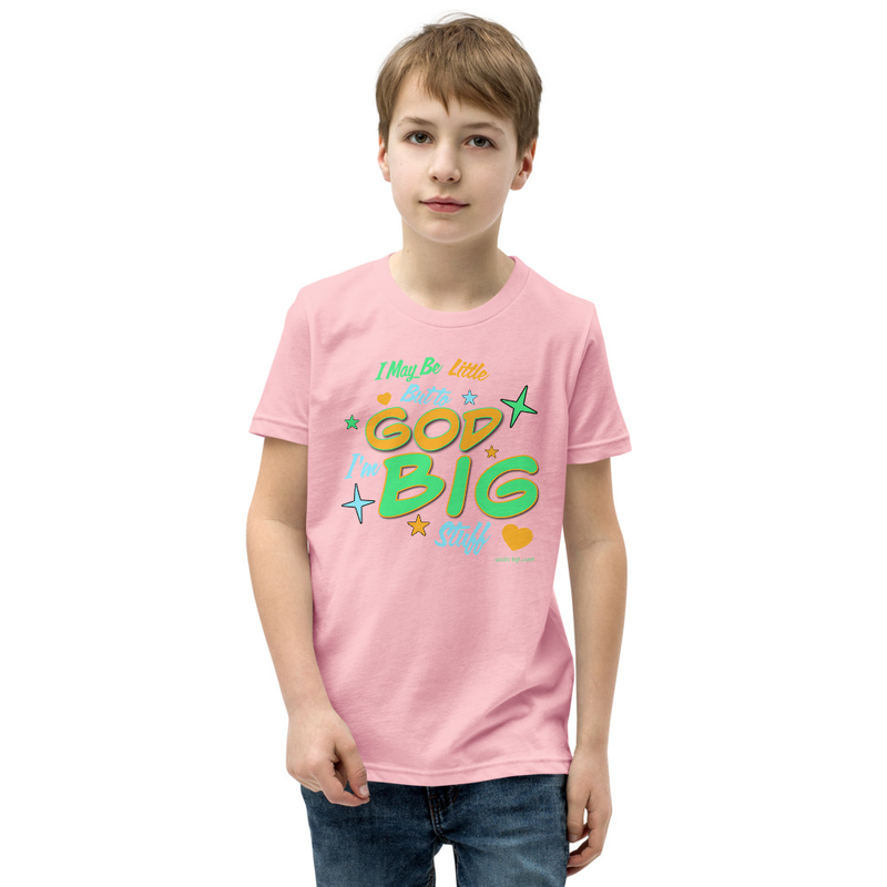 T-Shirt - I'm Little But To God I'm Big Stuff