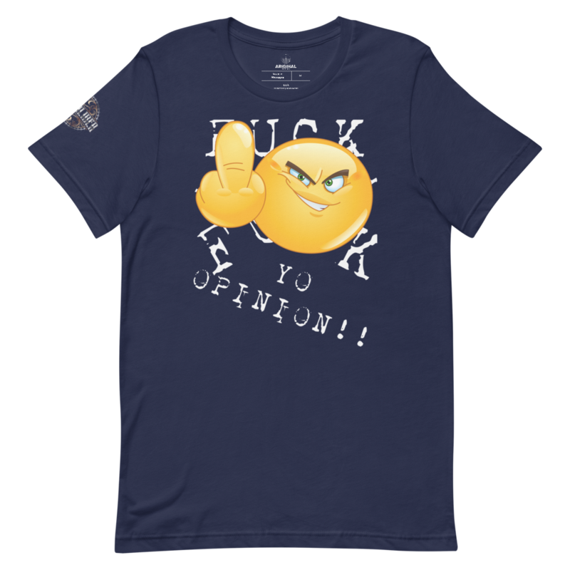 F Yo Opinion Unisex T-shirt - HI-Kaliber