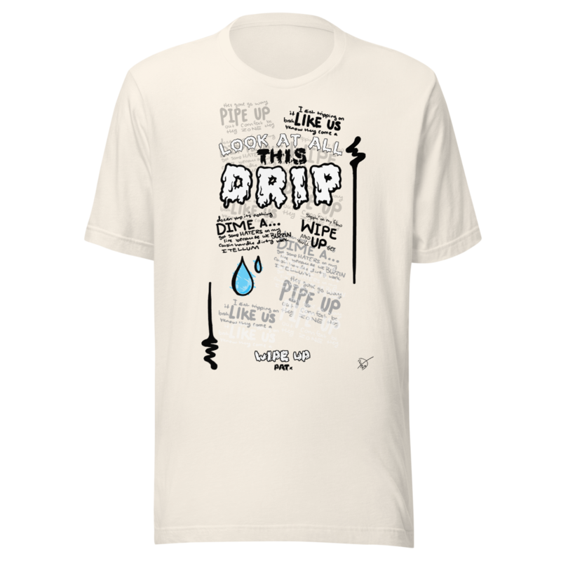 LOOK AT ALL THIS DRIP