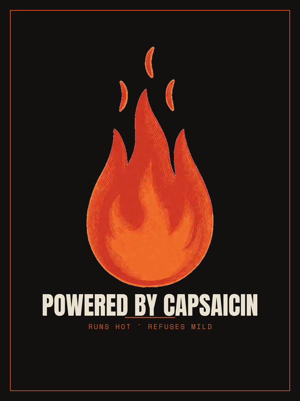 Powered by Capsaicin Poster — Hot Sauce merch