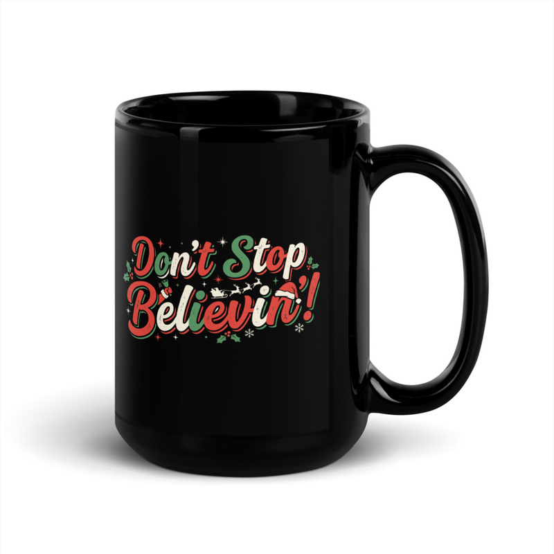 Don't Stop Believin' Black Glossy Mug