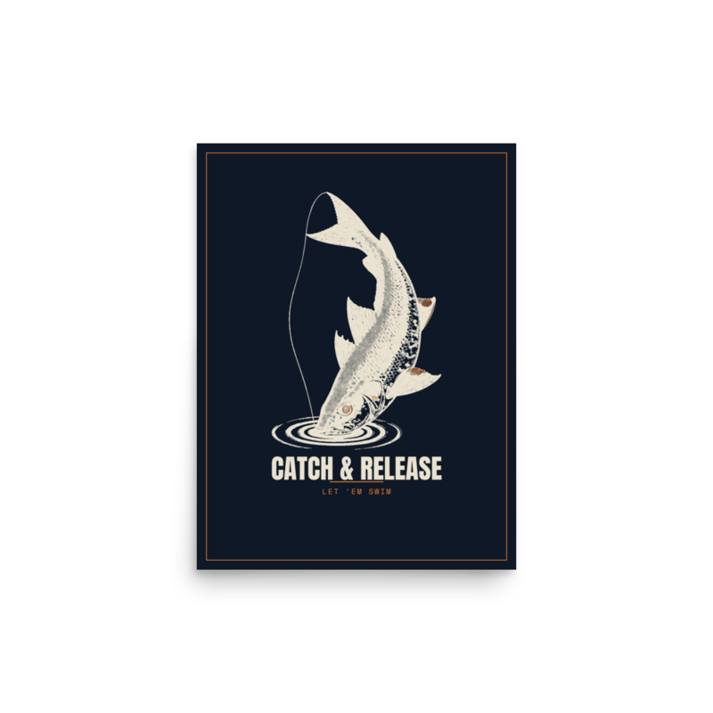 Catch and Release Poster — Kayak Fishing merch