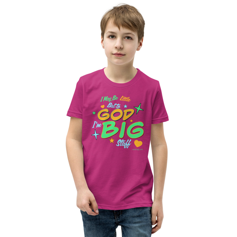 T-Shirt - I'm Little But To God I'm Big Stuff