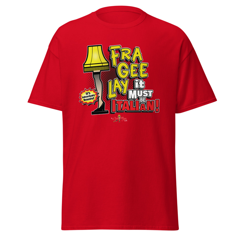 “Fra-Gee-Lay… It Must Be Italian!” Custom A Christmas Story Family Pop Art Tee