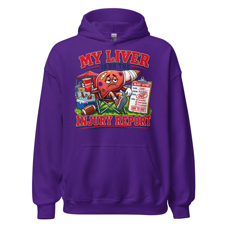 'My Liver is on the Injury Report' Unisex Hoodie