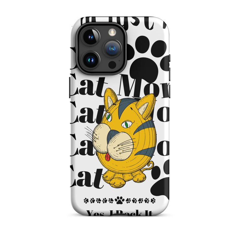 Tough Case for iPhone®: Just A Cat Mom – iPhone 15 Pro Max, Matte