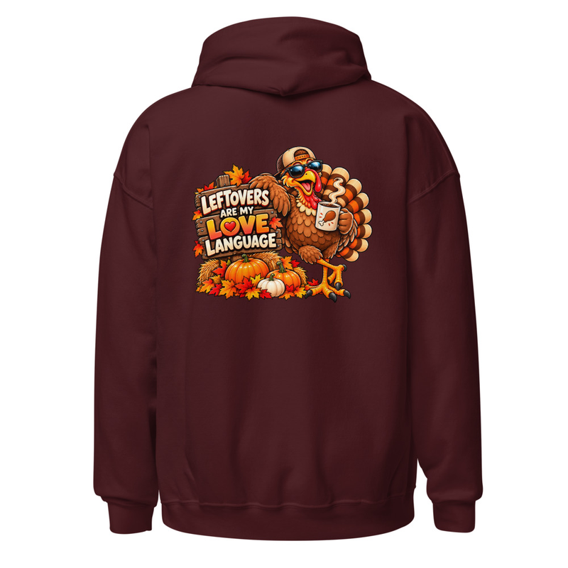 Leftovers are my Love Language Unisex Hoodie – XL, Maroon