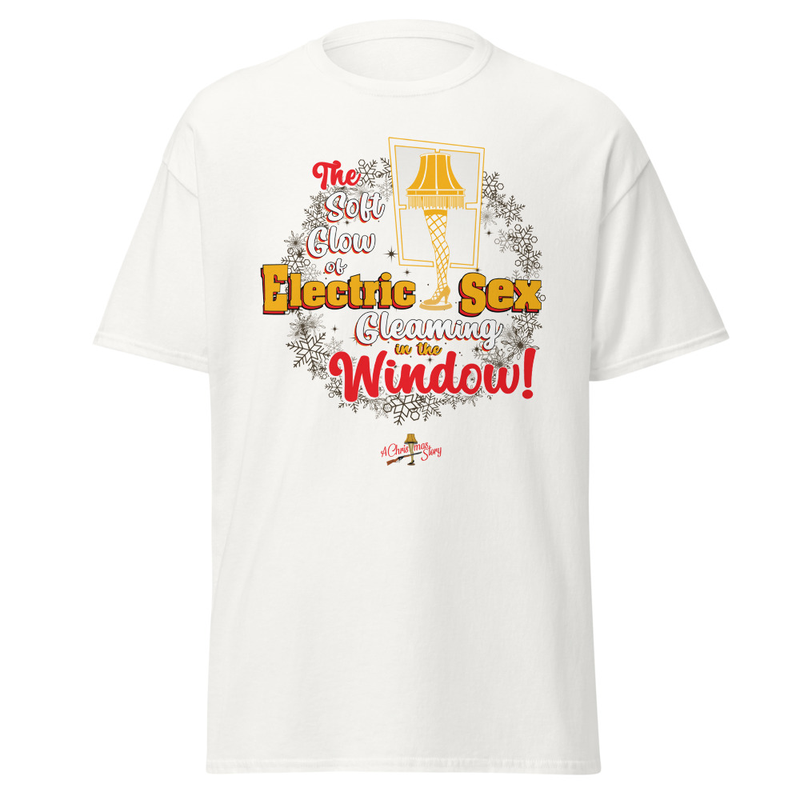 "Electric Sex"! T-Shirt" A Christmas Story Family Limited Edition – S, White