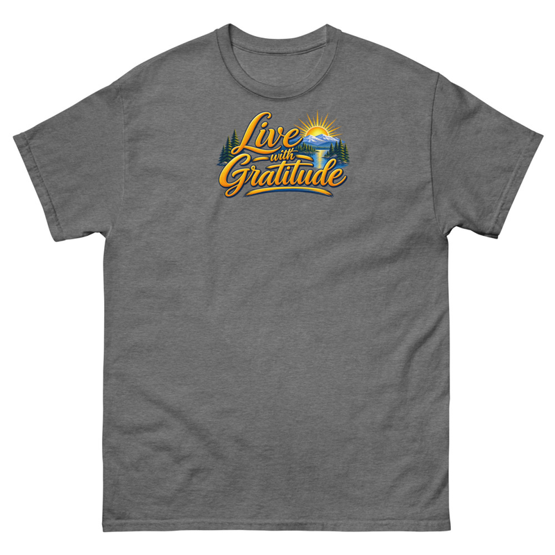 Live with Gratitude Unisex classic tee