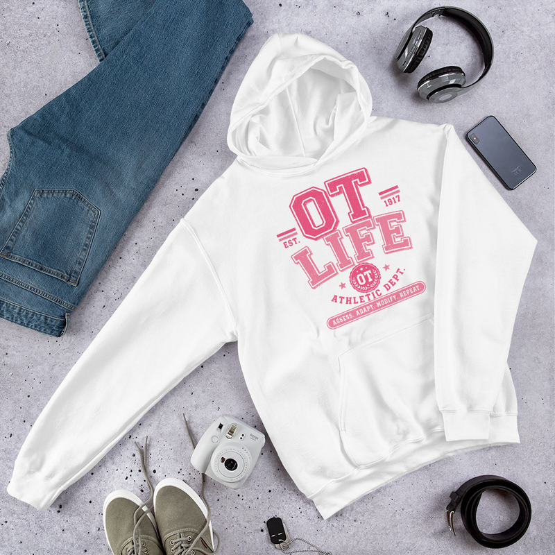 Hoodie: Pink OT Life | Occupational Therapy Unisex Hoodie – 5XL, White