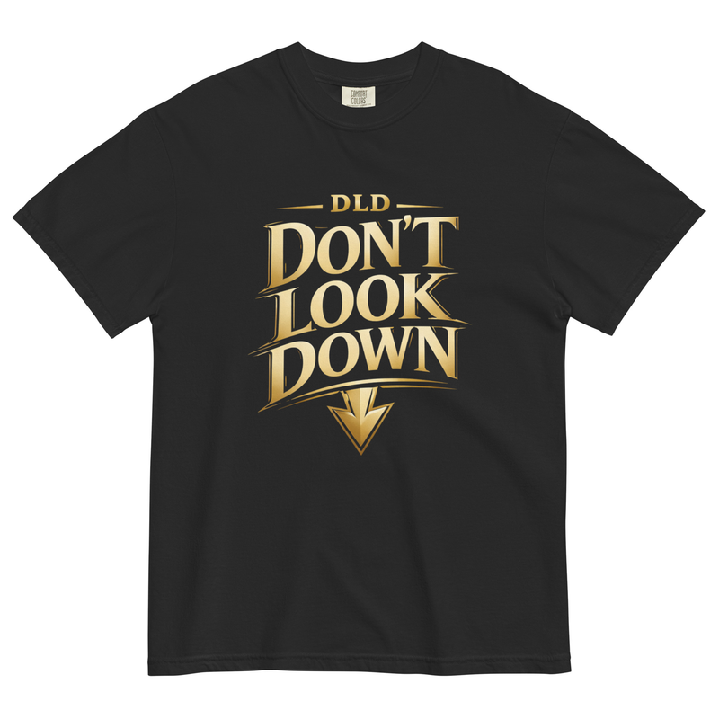 Do not Look Down Unisex heavyweight t-shirt
