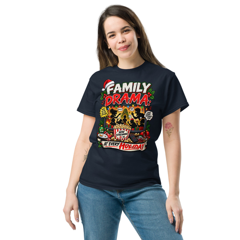 Family Drama - Unisex classic tee