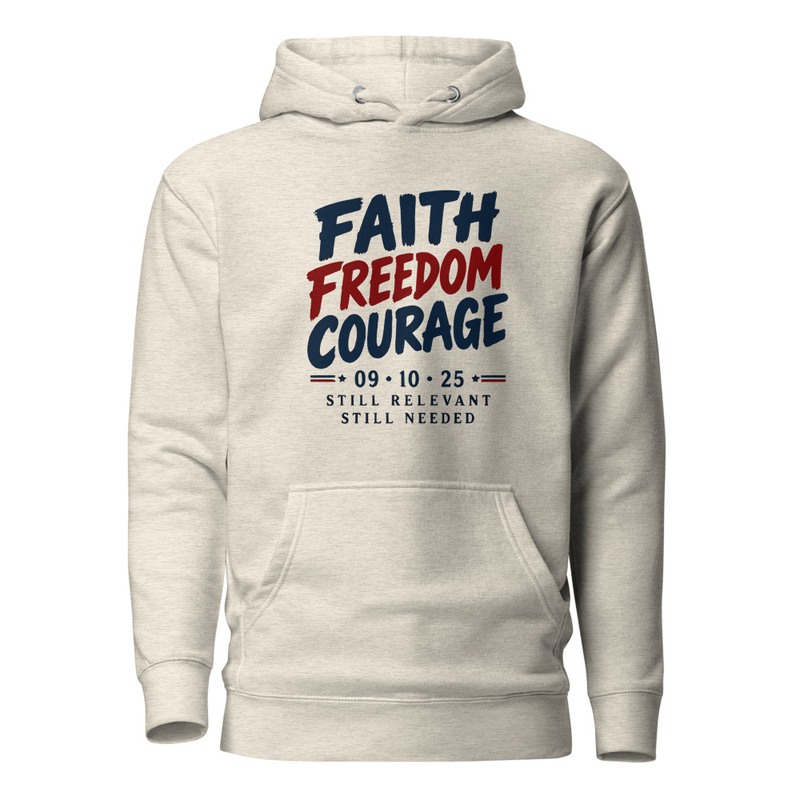 Faith Freedom Courage Unisex Hoodie