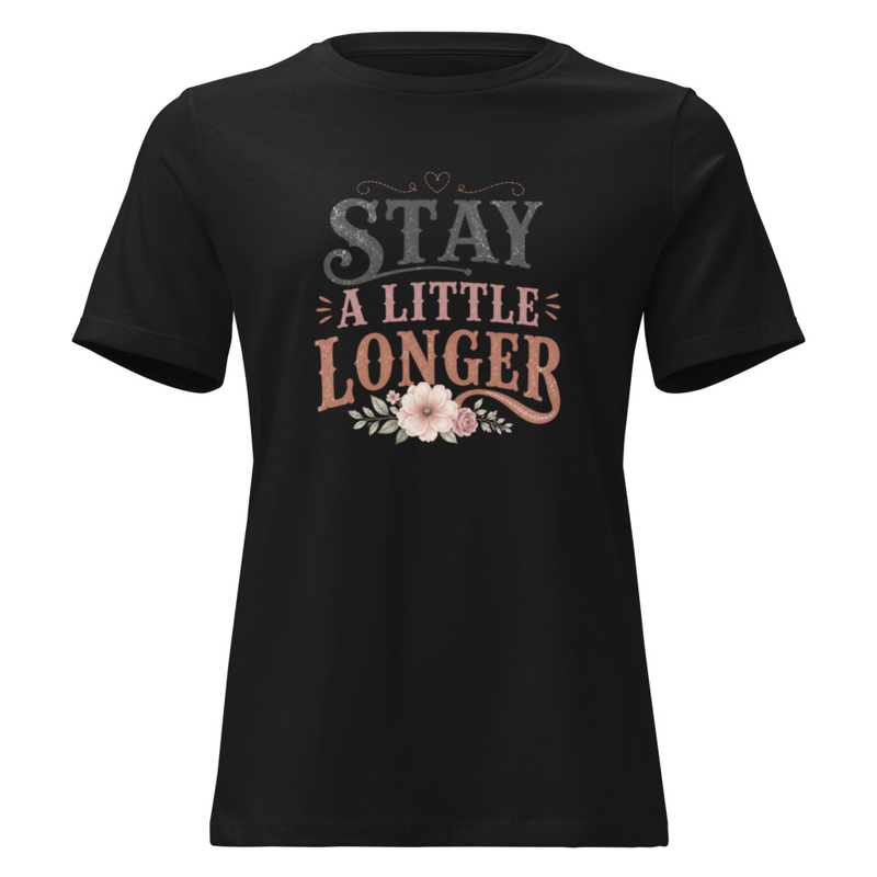 Stay A Little Longer