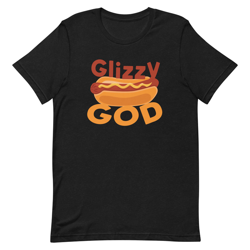 Glizzy God - Unisex T shirt - Chefs kiss, foodie, grilled, grilling, bbq, chef, chef master, hot dogs, hamburgers, barbecue, glizzy