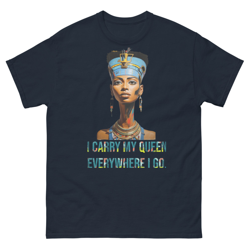 I CARRY MY QUEEN EVERYWHERE I GO III - Mens classic tee – XL, Navy