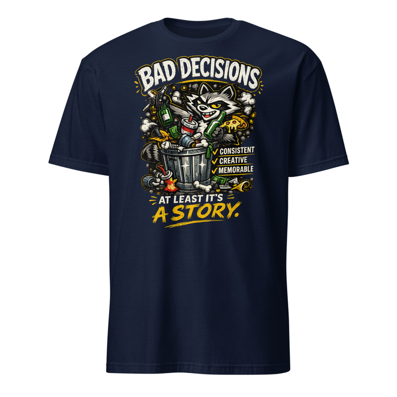 Bad Decisions Tee Shirt – Image 2