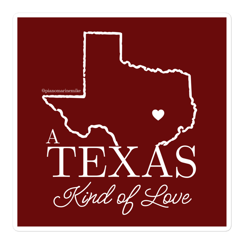 A Texas Kind of Love Sticker