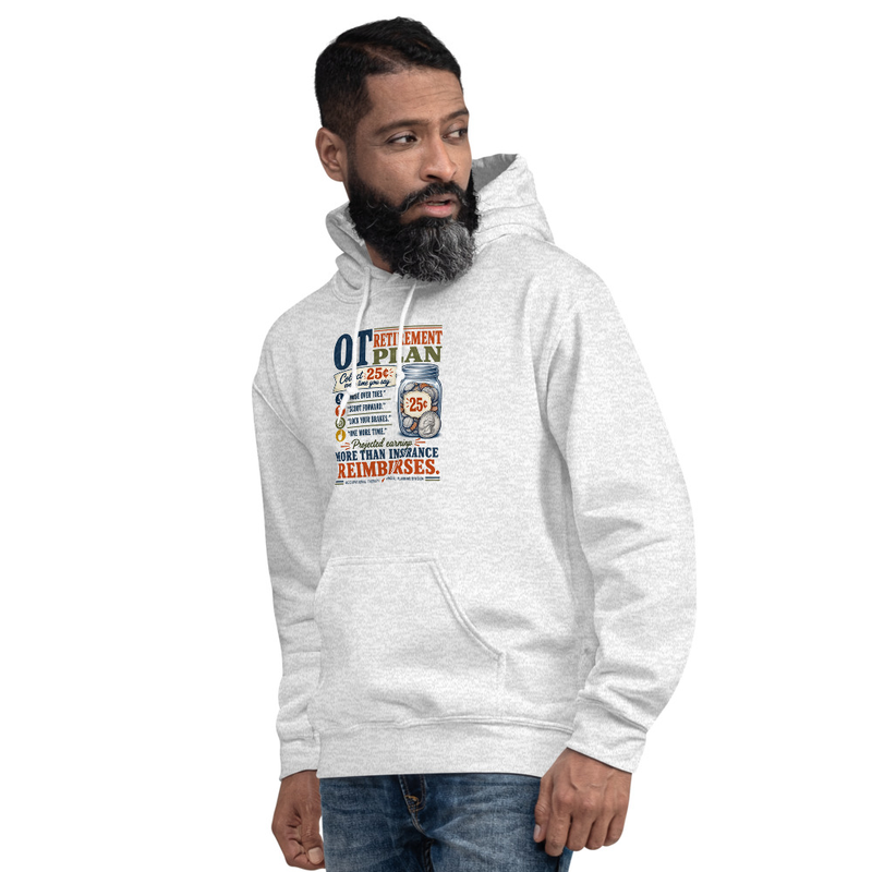 Hoodie: OT Retirement Plan | Funny Occupational Therapy Unisex Hoodie