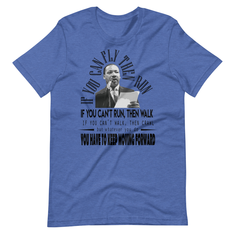 Martin Luther King Jr - Motivational Speech Unisex t-shirt