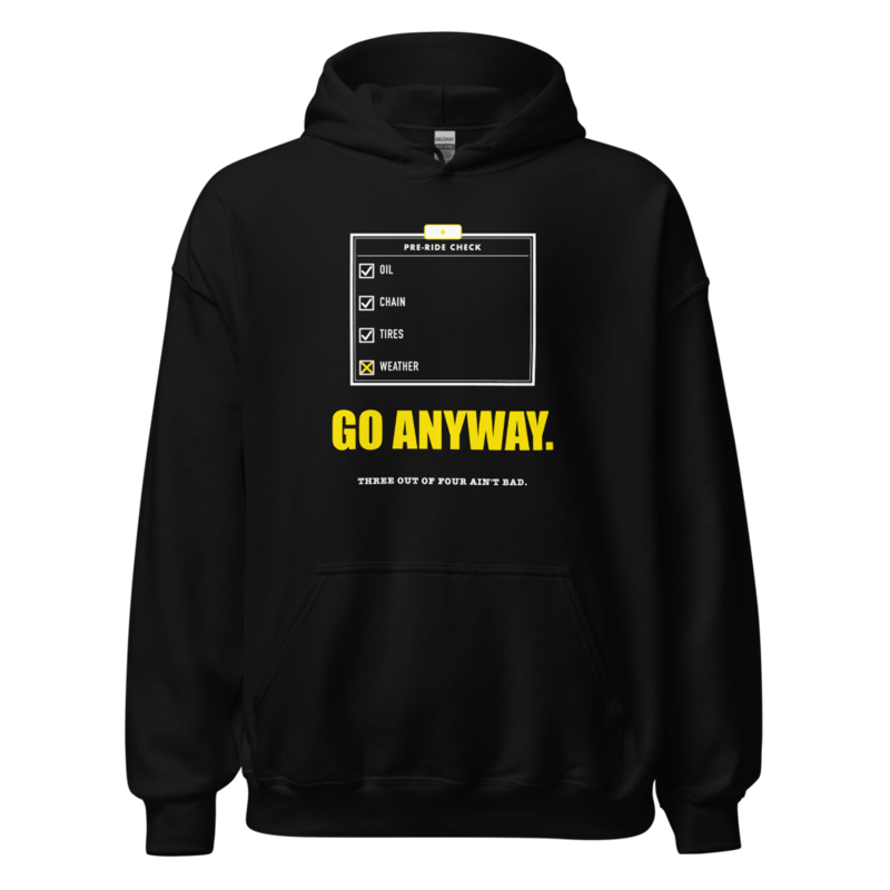 Go Anyway Hoodie