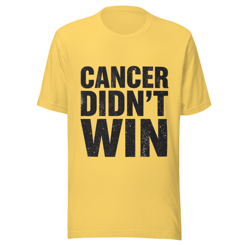 Cancer Didn't Win - Light Tone – S, Yellow