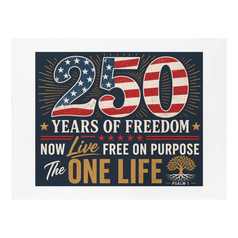 250 with Purpose Yard sign