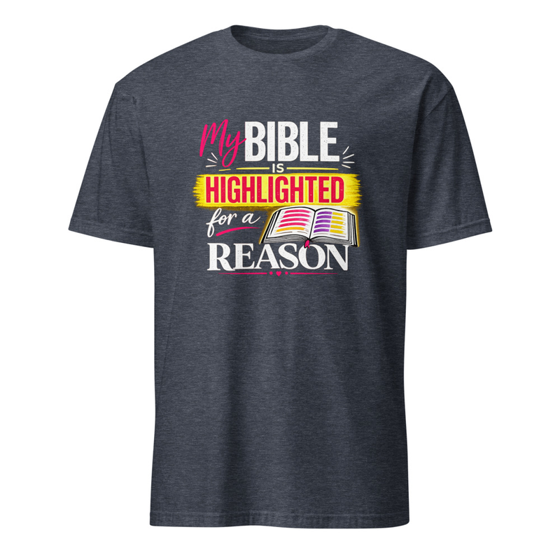 Bible Highlighted for a Reason Shirt – M, Heather Navy