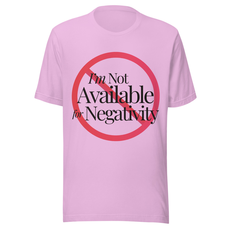 Not Available for Negativity - Light Tone
