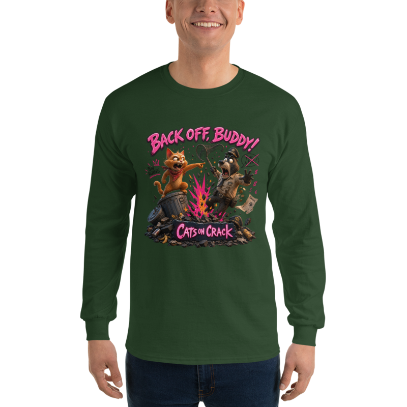 Back Off Buddy Long Sleeve