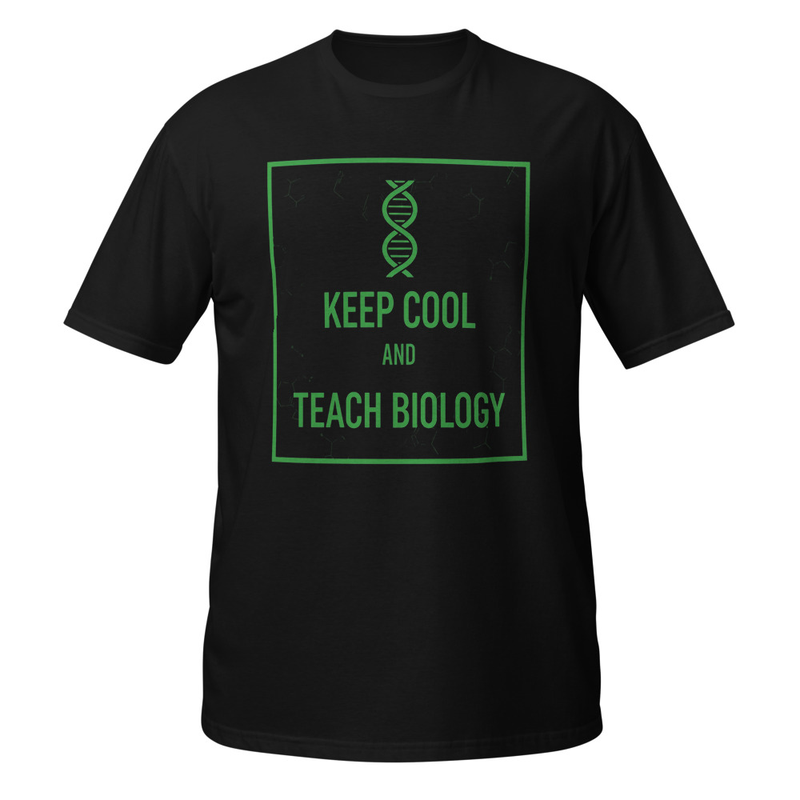 T-Shirt Keep Cool and Teach Biology