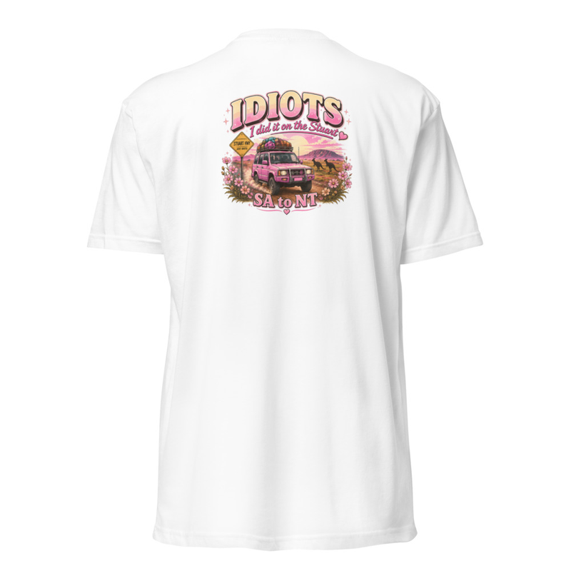  IDIOTS Ladies T-Shirt 
