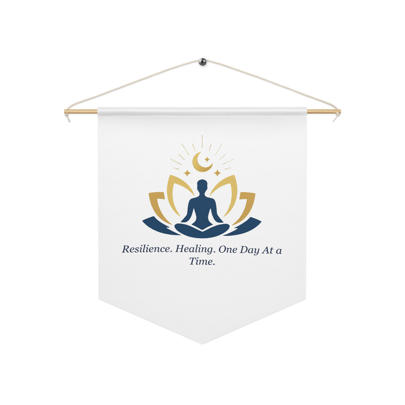 Resilience Healing Pennant banner- One Day at a Time