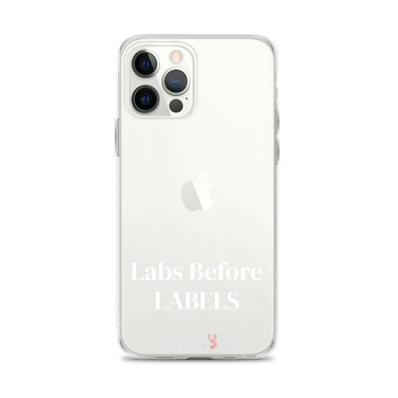 iPhone®  Labs before labels.  – iPhone 12 Pro Max