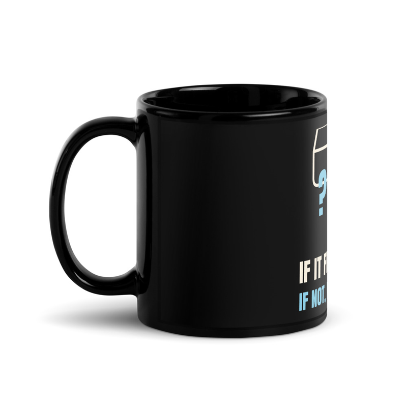 If It Fits, It Flies. — Mug mug