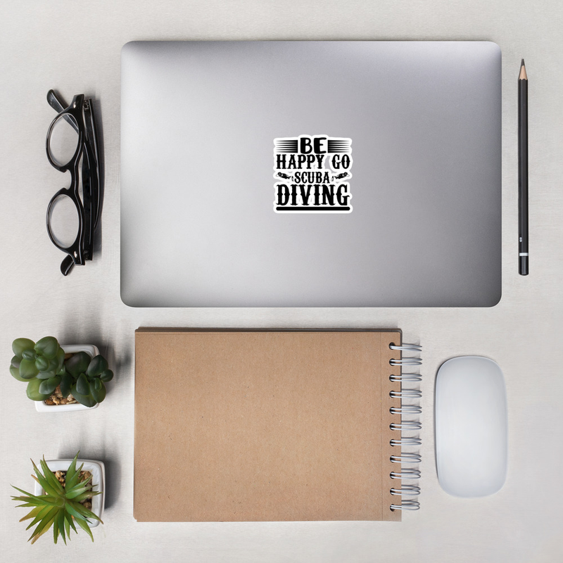 Be Happy, Go Scuba Diving Sticker