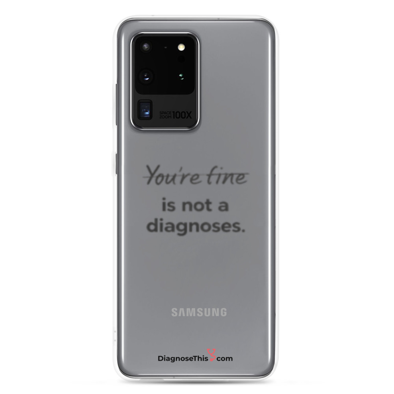 Samsung® - You're fine is not a diagnosis. – Samsung Galaxy S20 Ultra