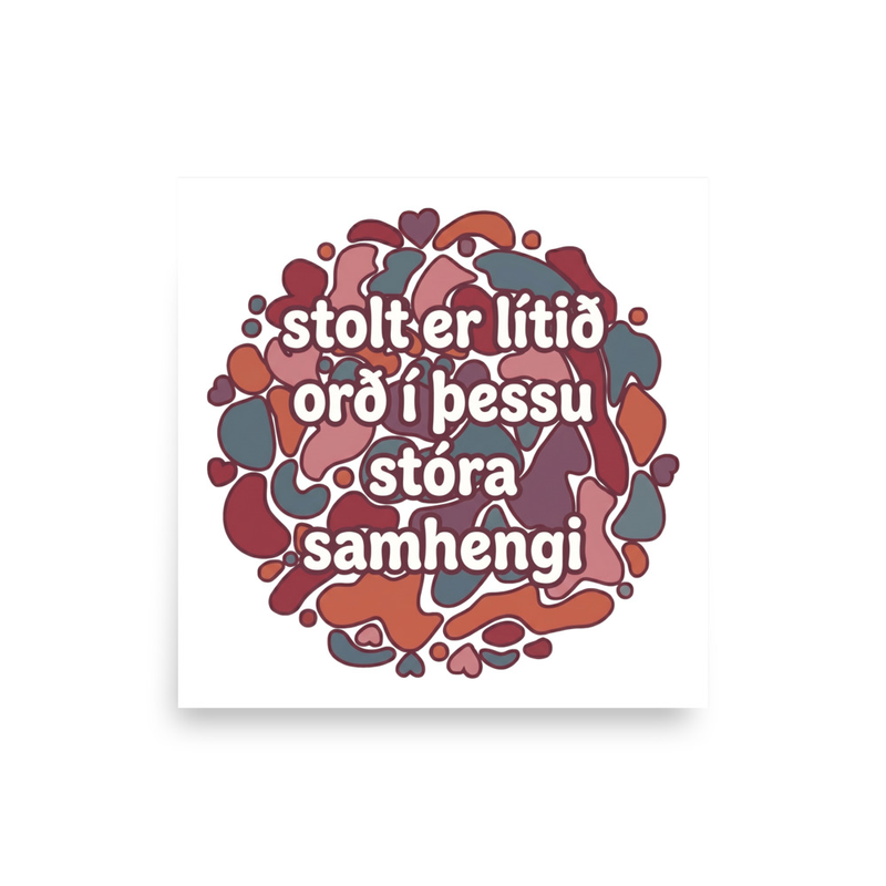 stolt er lítið orð í þessu stóra samhengi – white