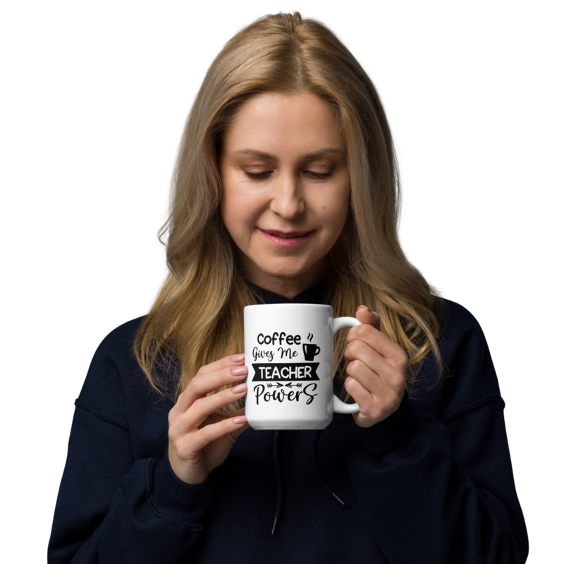 Coffee Gives Me Teacher Powers White glossy mug – 15 oz, White