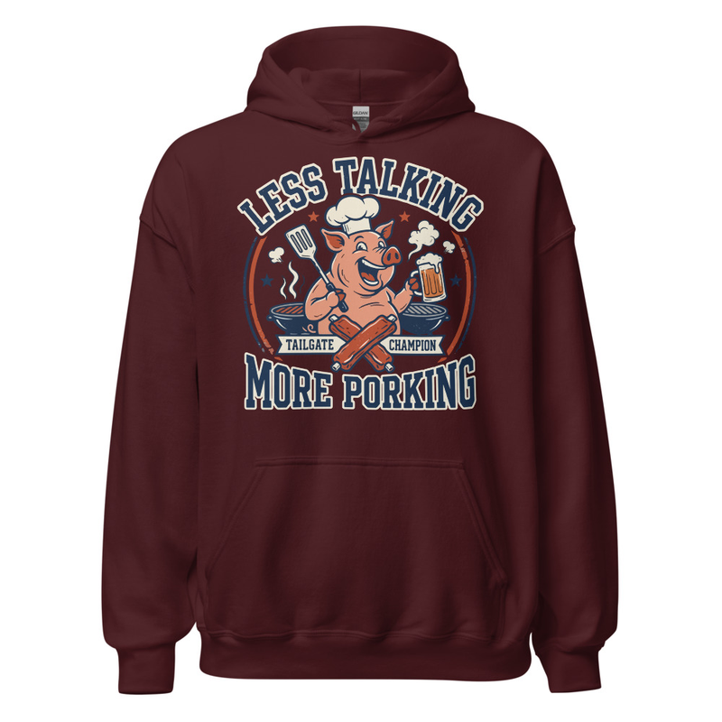 'Less Talking, More Porking' Unisex Hoodie