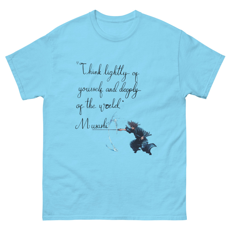Musashi - "Think lightly of yourself and deeply of the world" – S, Sky