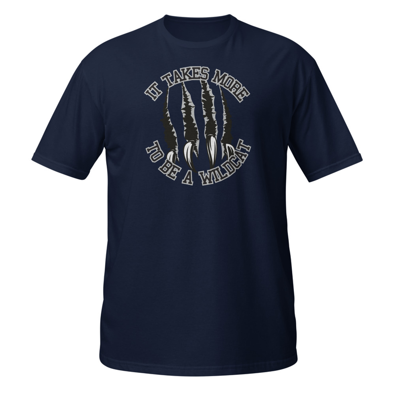 It Takes More to be a Wildcat Short-Sleeve Unisex T-Shirt (black font) – XL, Navy