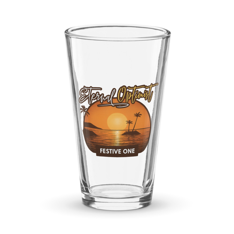 Eternal Optimist Shaker Pint Glass
