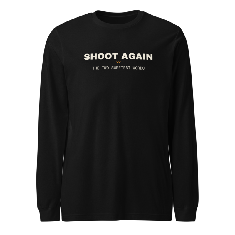 SHOOT AGAIN Long Sleeve — Pinball merch