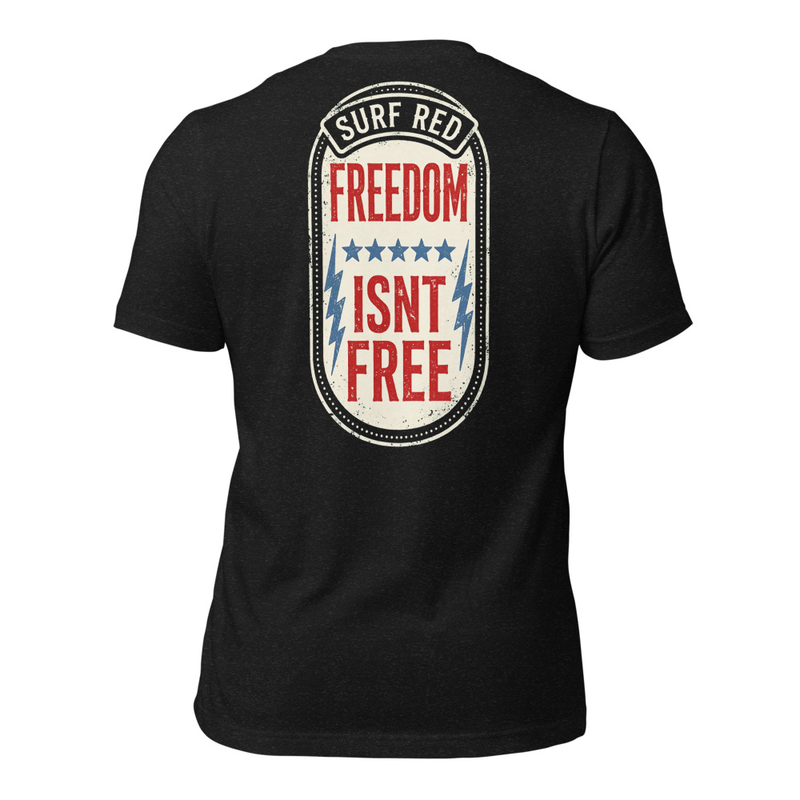 FREEDOM ISN'T FREE