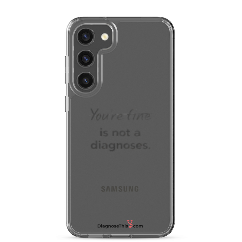 Samsung® - You're fine is not a diagnosis. – Samsung Galaxy S23 Plus
