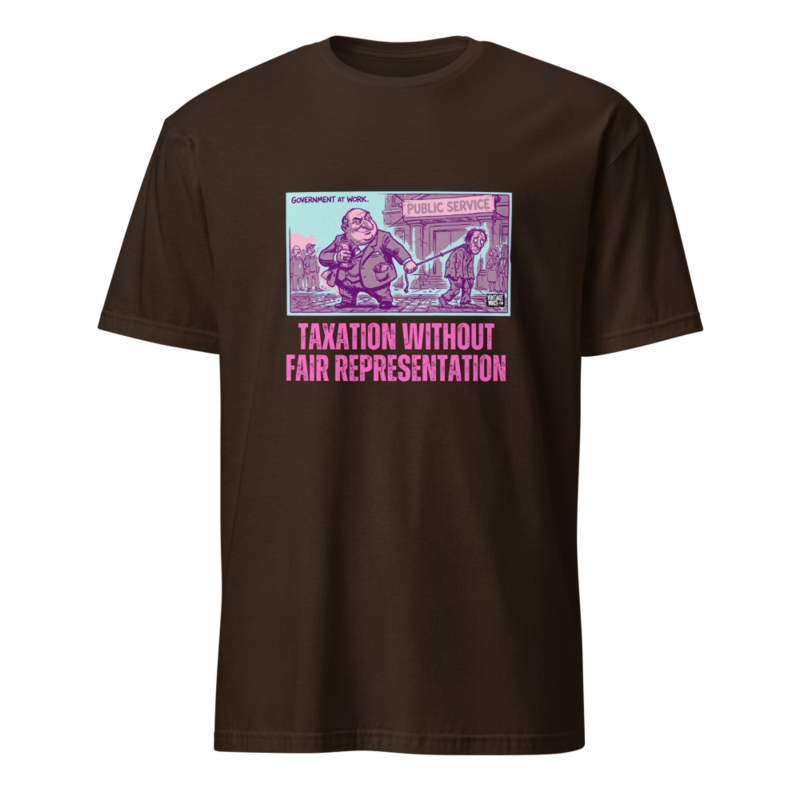 TAXATION without FAIR REPRESENTATION – S, Dark Chocolate