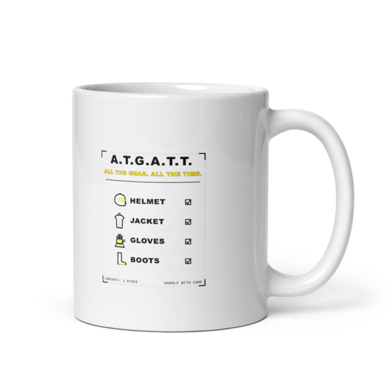 A.T.G.A.T.T. All the Gear. All the Time. Mug