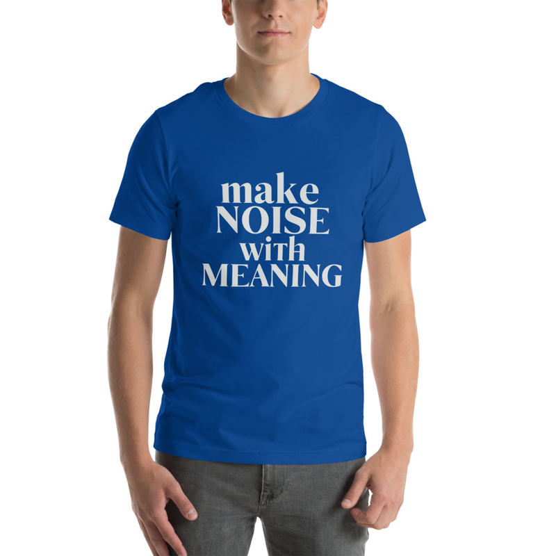Make Noise With Meaning - Midnight Tone – XL, True Royal